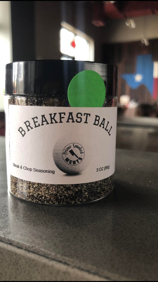 BREAKFAST BALL Prime Smoked Meats Valparaiso